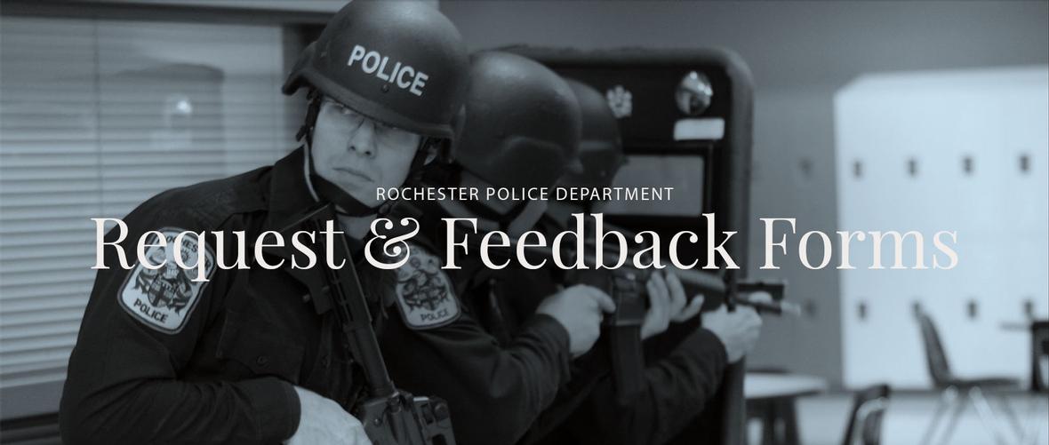 Rochester Police Department: Request & Feedback Forms